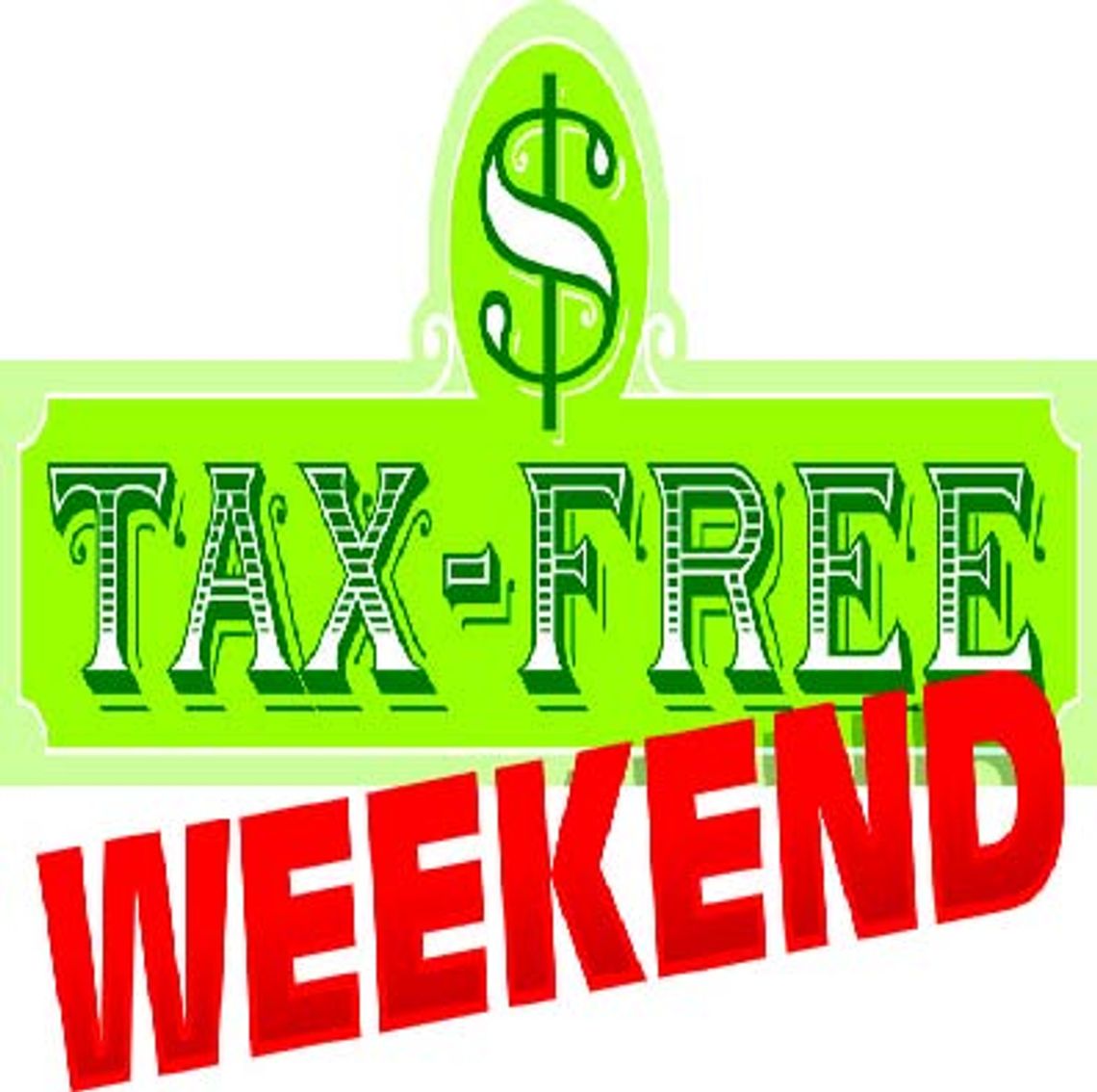 Tax free weekend in Texas is this weekend